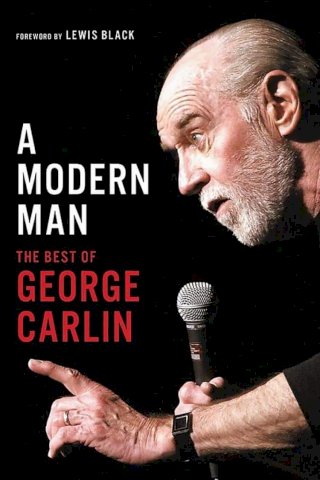 le-parole-di-george-carlin-vivono-nel-nuovo-libro,-“a-modern-man”-[thelaughbutton]